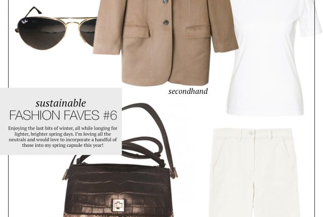 Sustainable fashion faves #6